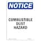 Signmission OSHA Notice Sign, 10" Height, Rigid Plastic, Combustible Dust Hazard Sign, Portrait OS-NS-P-710-V-10722 - alternate 1